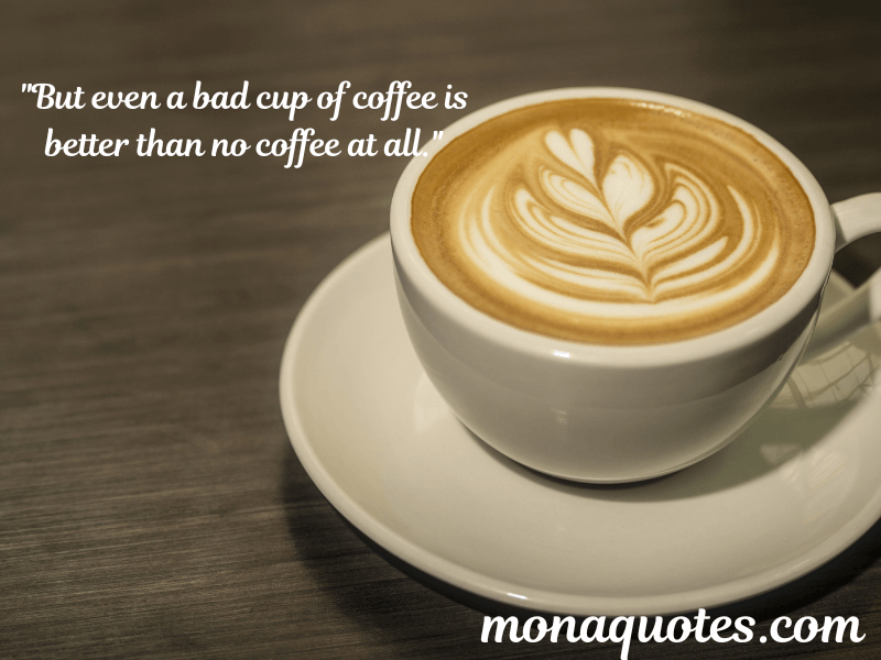 Coffee Quotes in English